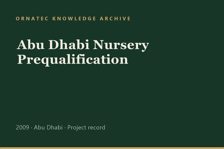 The TDIC Prequalification: Proving Nursery Capability to Abu Dhabi
