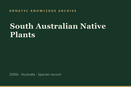 Ornatec Knowledge Archive record cover: South Australian Native Plants